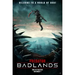 Постер Хижак: Дикі землі (Predator Badlands) - 06